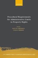 Procedural Requirements For Administrative Limits To Property Rights edito da OUP Oxford
