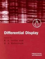 Differential Display: A Practical Approach edito da OXFORD UNIV PR