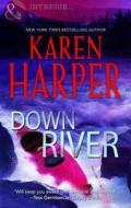 Down River di Karen Harper edito da Mills & Boon