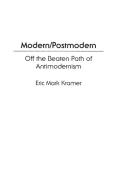 Modern/Postmodern di Eric Kramer edito da Praeger
