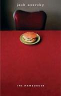 The Hamburger di Josh Ozersky edito da Yale University Press