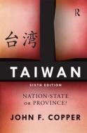 Taiwan di John F Copper edito da Taylor & Francis Ltd