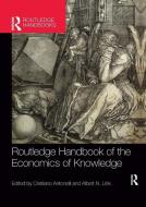 Routledge Handbook Of The Economics Of Knowledge edito da Taylor & Francis Ltd