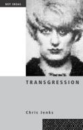 Transgression di Chris Jenks edito da Routledge