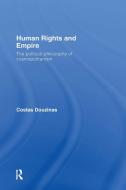 Human Rights and Empire di Costas Douzinas edito da Taylor & Francis Ltd