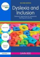 Dyslexia and Inclusion di Gavin Reid edito da Taylor & Francis Ltd