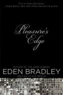 Pleasure's Edge di Eden Bradley, Eve Berlin edito da BERKLEY MASS MARKET