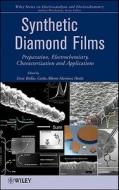 Synthetic Diamond Films edito da John Wiley And Sons Ltd