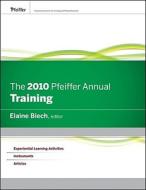 The 2010 Pfeiffer Annual di Elaine Biech edito da John Wiley & Sons