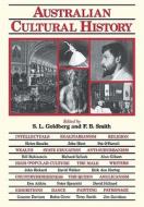 Australian Cultural History di Samuel Louis Goldberg, Francis Barrymore Smith edito da Cambridge University Press