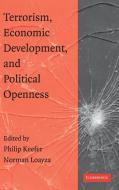Terrorism, Economic Development, and Political             Openness edito da Cambridge University Press