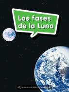 Science and Engineering Spanish Leveled Readers: Leveled Reader, Enrichment Grade 2 Book 087: Las Fases de la Luna edito da HOUGHTON MIFFLIN