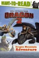 Dragon Mountain Adventure edito da Turtleback Books
