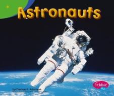Astronauts di Thomas K. Adamson edito da CAPSTONE PR