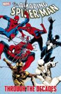 Spider-man Through The Decades di Stan Lee, Gerry Conway, Steve Rude edito da Marvel Comics