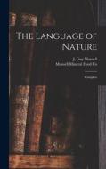 The Language of Nature: Complete edito da LIGHTNING SOURCE INC