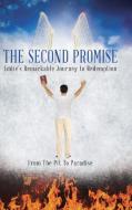 The Second Promise di Gary Edward Hopkins edito da Christian Faith Publishing, Inc