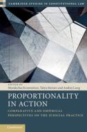 Proportionality In Action di Mordechai Kremnitzer edito da Cambridge University Press