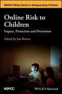 Online Risk to Children di Jon Brown edito da Wiley-Blackwell