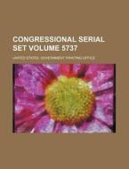 Congressional Serial Set Volume 5737 di United States Government Office edito da Rarebooksclub.com