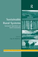 Sustainable Rural Systems di Guy Robinson edito da Taylor & Francis Ltd