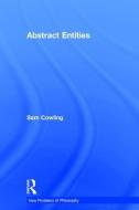 Abstract Entities di Sam (Denison University Cowling edito da Taylor & Francis Ltd