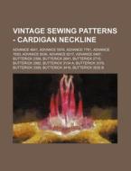 Vintage Sewing Patterns - Cardigan Neckl di Source Wikia edito da Books LLC, Wiki Series