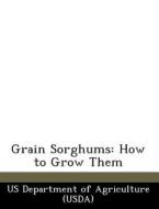 Grain Sorghums edito da Bibliogov