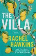 The Villa di Rachel Hawkins edito da Macmillan USA