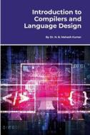 Introduction to Compilers and Language Design di Mahesh Kumar N. B. edito da Lulu.com