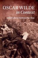 Oscar Wilde in Context edito da Cambridge University Press