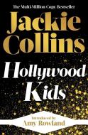 Hollywood Kids di Jackie Collins edito da Simon & Schuster Ltd