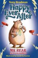 Mr. Bear Gets Alarmed di Tony Bradman edito da Hachette Children\'s Group