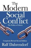 The Modern Social Conflict di Lord Ralf Dahrendorf edito da Taylor & Francis Inc