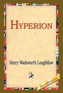 Hyperion di Henry Wadsworth Longfellow edito da 1st World Library - Literary Society