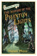 Adventure Island: The Mystery of the Phantom Lights di Helen Moss edito da Hachette Children's Group