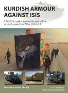Kurdish Armour Against ISIS di Ed Nash, Alaric Searle edito da Bloomsbury Publishing PLC