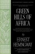 Green Hills of Africa di Ernest Hemingway edito da SCRIBNER BOOKS CO