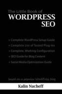 The Little Book of Wordpress Seo di Kalin Nacheff edito da Createspace
