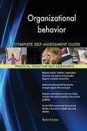 Organizational behavior Complete Self-Assessment Guide di Gerardus Blokdyk edito da 5STARCooks