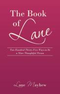 The Book of Lane di Lane Mayhew edito da Balboa Press