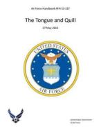 Air Force Handbook Afh 33-337 the Tongue and Quill 27 May 2015 di United States Government Us Air Force edito da Createspace