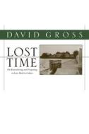 Lost Time di David Gross edito da University of Massachusetts Press