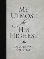 My Utmost for His Highest Devotional Journal di Oswald Chambers edito da Discovery House Publishers