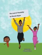 The Land of Possibility di Rhonda Magee edito da AUTHORHOUSE