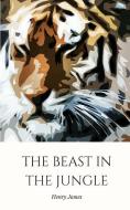 The Beast in the Jungle di Henry James edito da LIGHTNING SOURCE INC