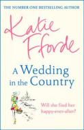 A Wedding In The Country di Katie Fforde edito da Cornerstone