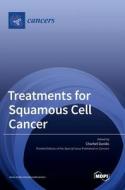 Treatments for Squamous Cell Cancer edito da MDPI AG