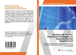 Analyse der 52 WH-Momentumstrategie am österreichischen Kapitalmarkt di Marcel Brix edito da AV Akademikerverlag