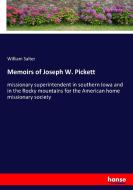 Memoirs of Joseph W. Pickett di William Salter edito da hansebooks